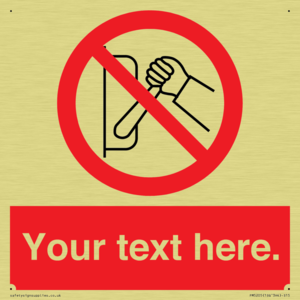 Custom Do Not Operate Sign